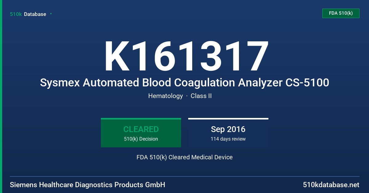 K161317 Sysmex Automated Blood Coagulation Analyzer CS-5100 FDA 510(k) Cleared Medical Device
