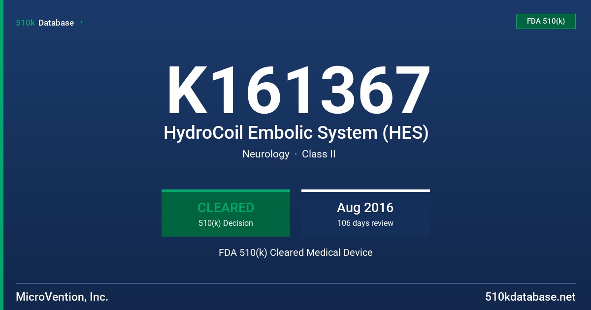 K161367 HydroCoil Embolic System (HES) FDA 510(k) Cleared Medical Device