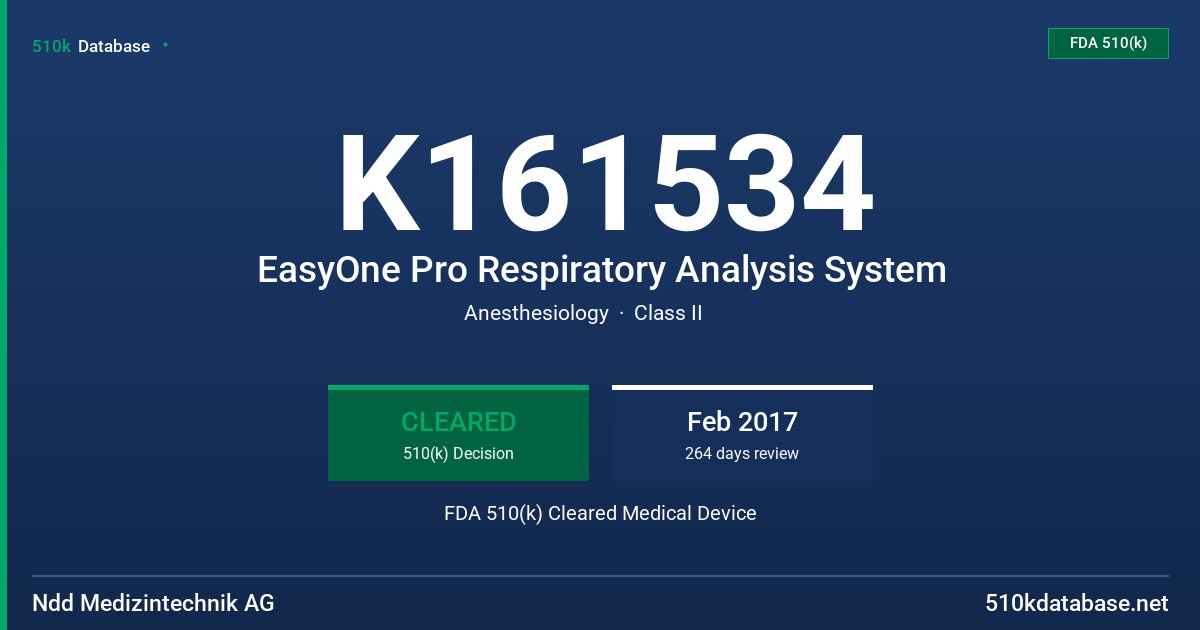 K161534 EasyOne Pro Respiratory Analysis System FDA 510(k) Cleared Medical Device