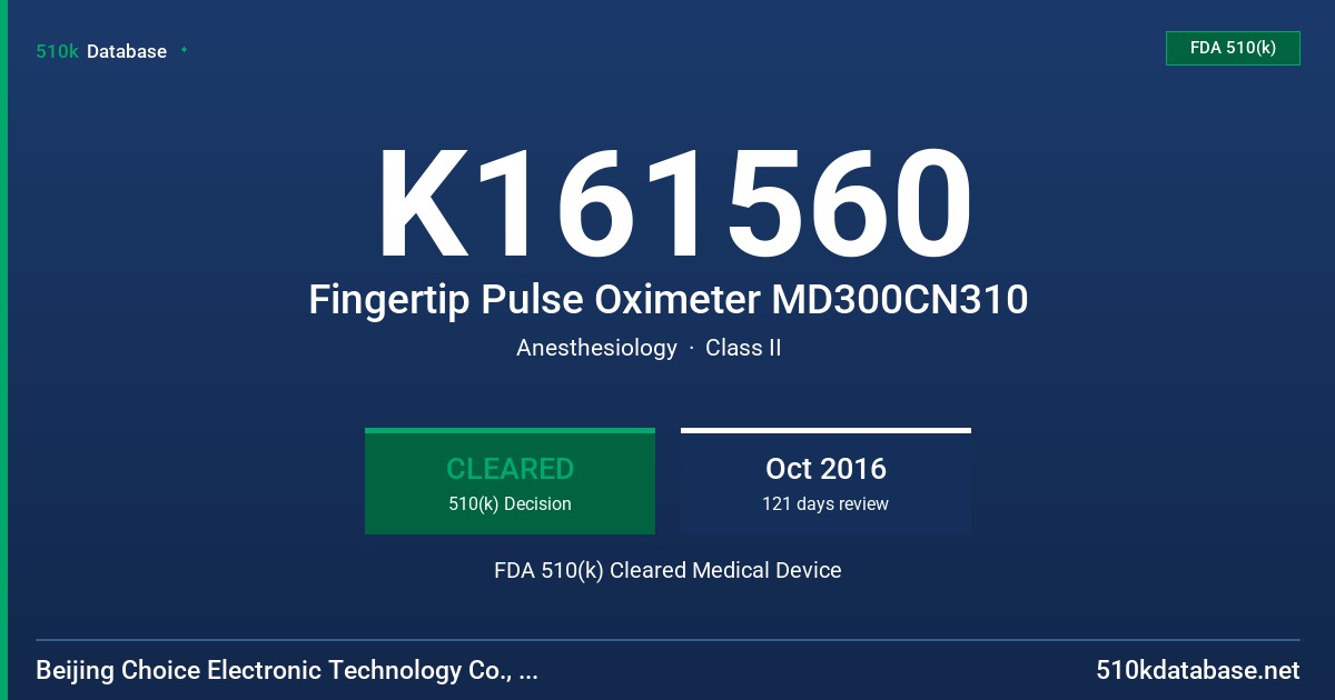 K161560 Fingertip Pulse Oximeter MD300CN310 FDA 510(k) Cleared Medical Device
