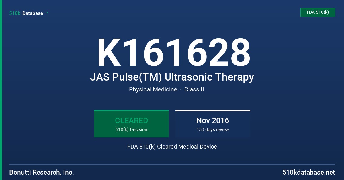 K161628 JAS Pulse(TM) Ultrasonic Therapy FDA 510(k) Cleared Medical Device