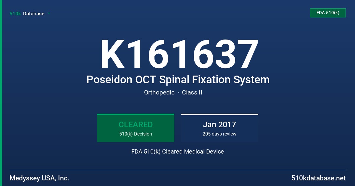 K161637 Poseidon OCT Spinal Fixation System FDA 510(k) Cleared Medical Device