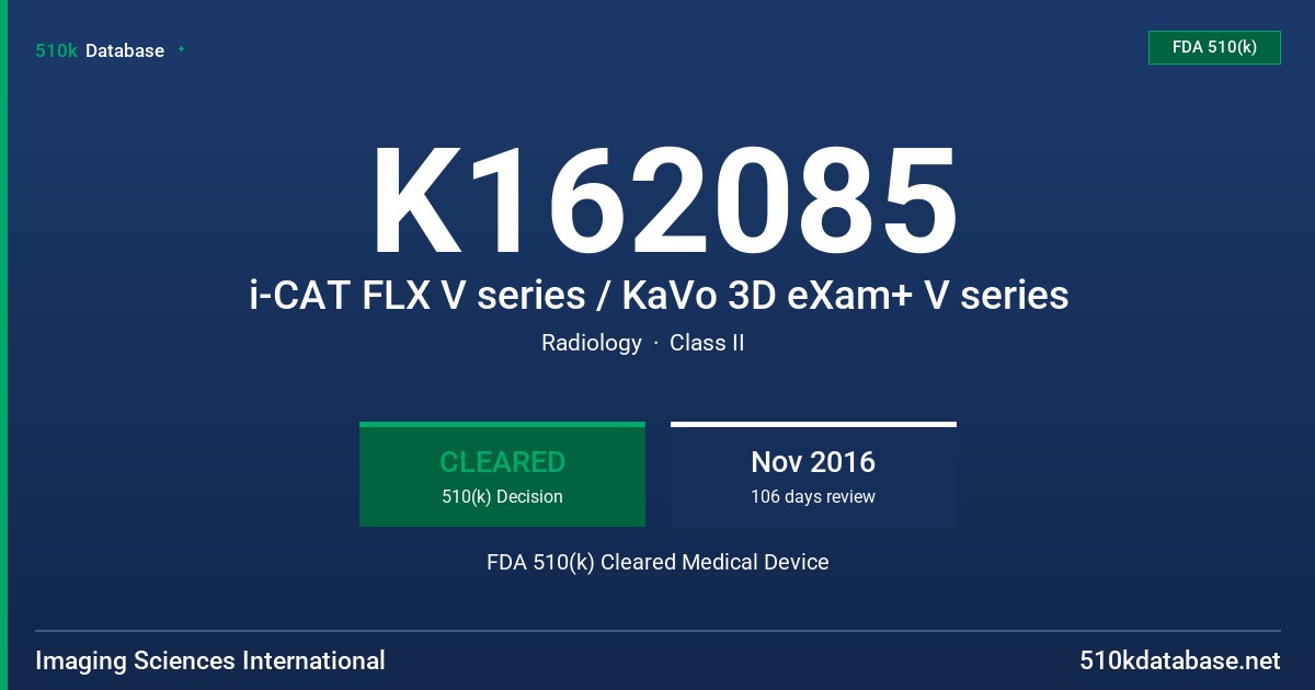 K162085 i-CAT FLX V series / KaVo 3D eXam+ V series FDA 510(k) Cleared Medical Device