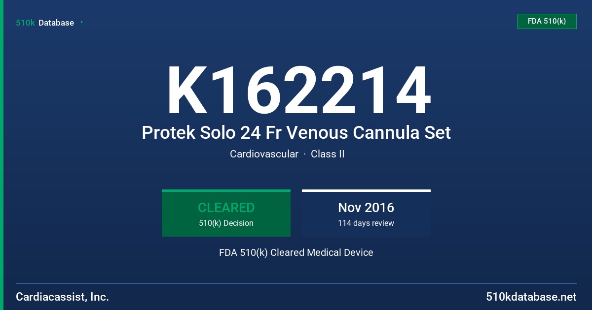 K162214 Protek Solo 24 Fr Venous Cannula Set FDA 510(k) Cleared Medical Device