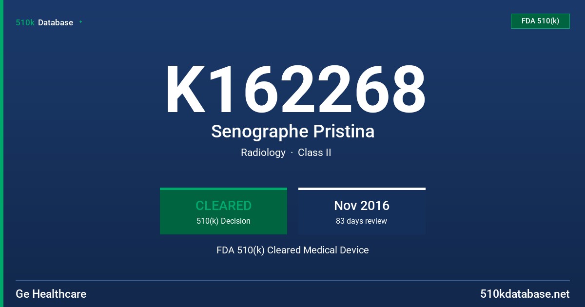 K162268 Senographe Pristina FDA 510(k) Cleared Medical Device