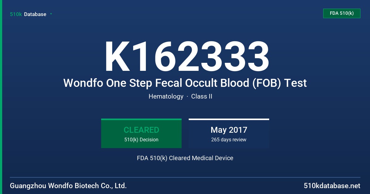 K162333 Wondfo One Step Fecal Occult Blood (FOB) Test FDA 510(k) Cleared Medical Device
