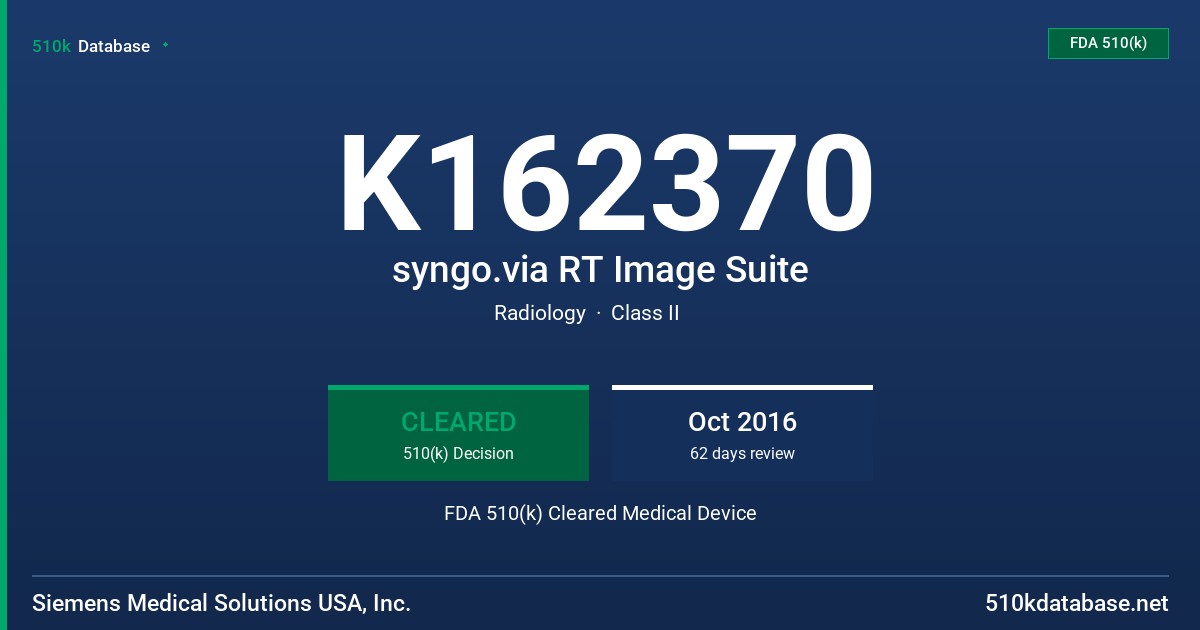K162370 syngo.via RT Image Suite FDA 510(k) Cleared Medical Device