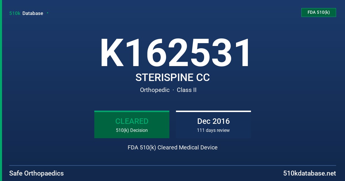 K162531 STERISPINE CC FDA 510(k) Cleared Medical Device
