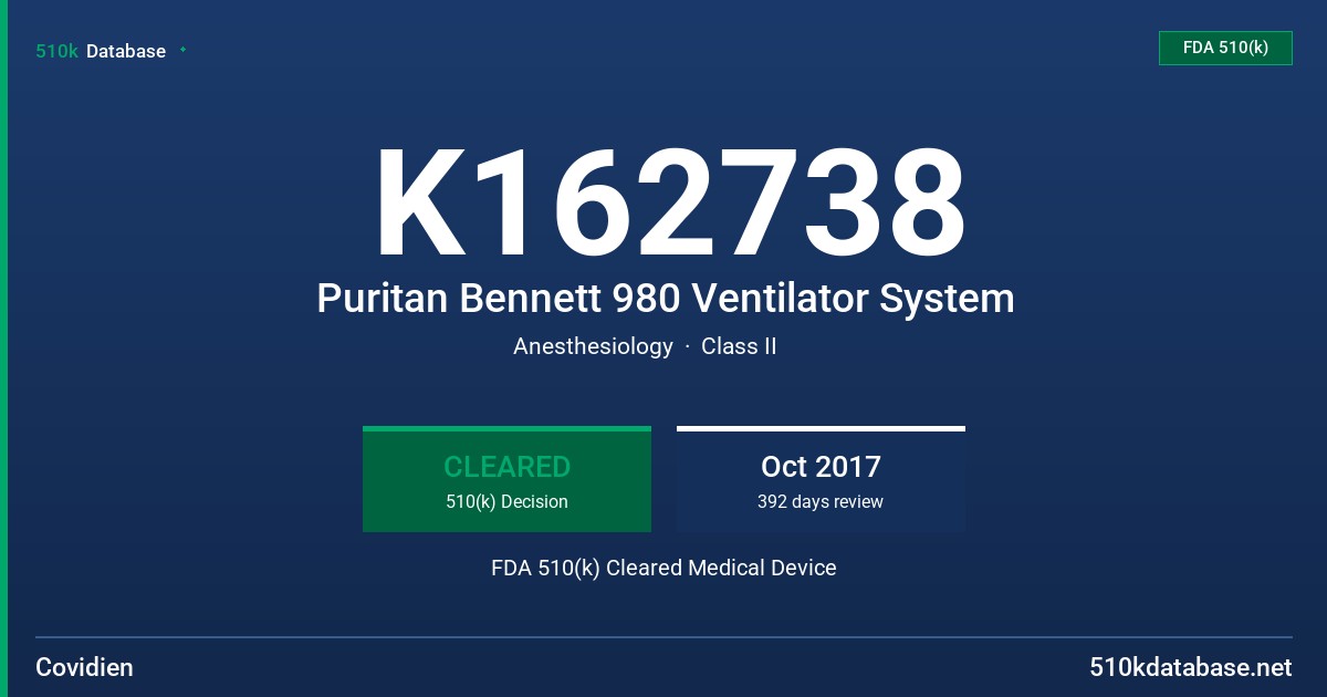 K162738 Puritan Bennett 980 Ventilator System FDA 510(k) Cleared Medical Device