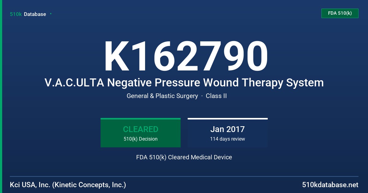 K162790 V.A.C.ULTA Negative Pressure Wound Therapy System FDA 510(k) Cleared Medical Device