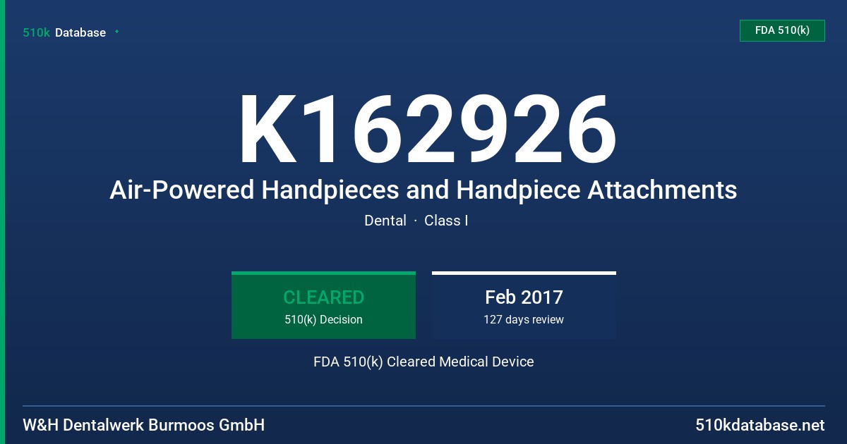 K162926 Air-Powered Handpieces and Handpiece Attachments FDA 510(k) Cleared Medical Device