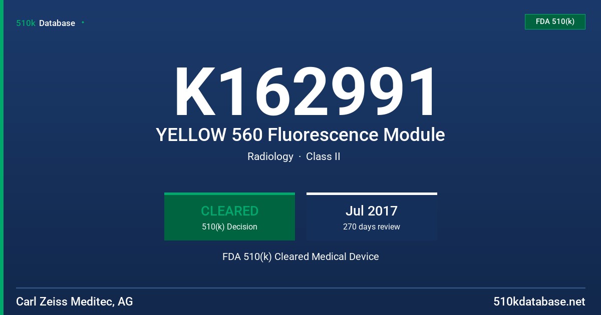 K162991 YELLOW 560 Fluorescence Module FDA 510(k) Cleared Medical Device