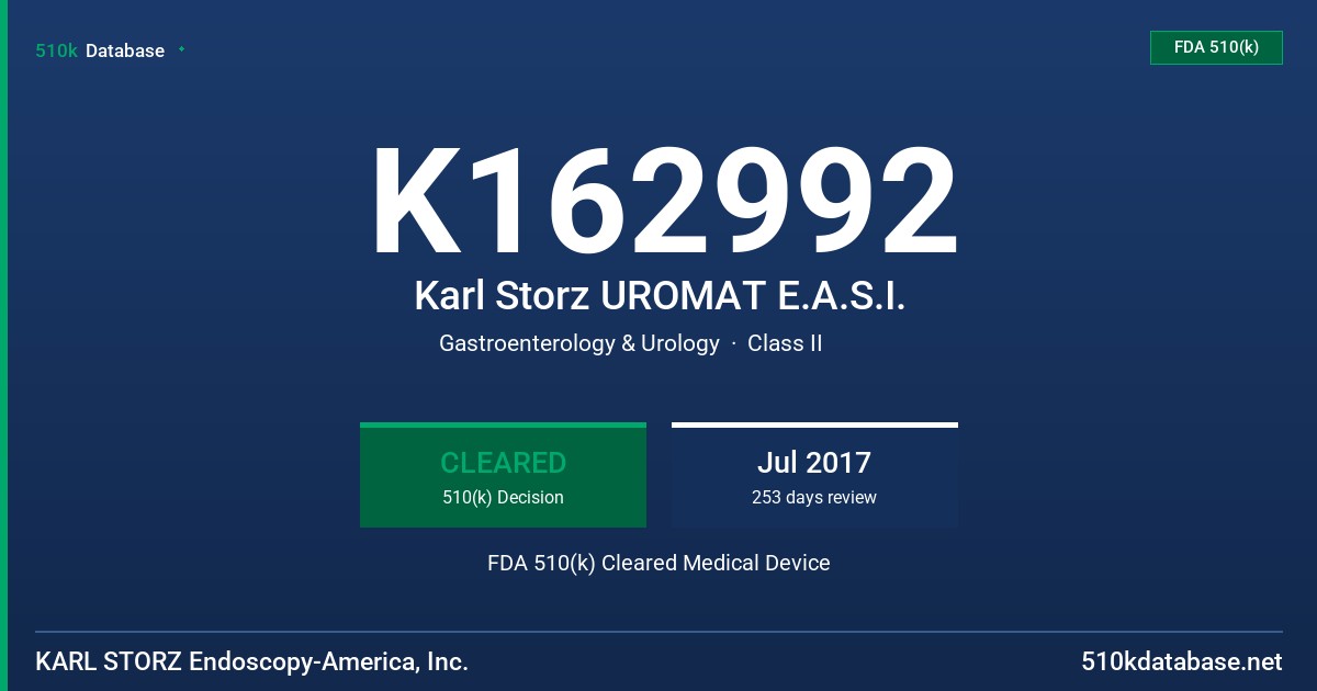 K162992 Karl Storz UROMAT E.A.S.I. FDA 510(k) Cleared Medical Device