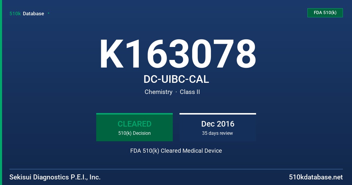 K163078 DC-UIBC-CAL FDA 510(k) Cleared Medical Device