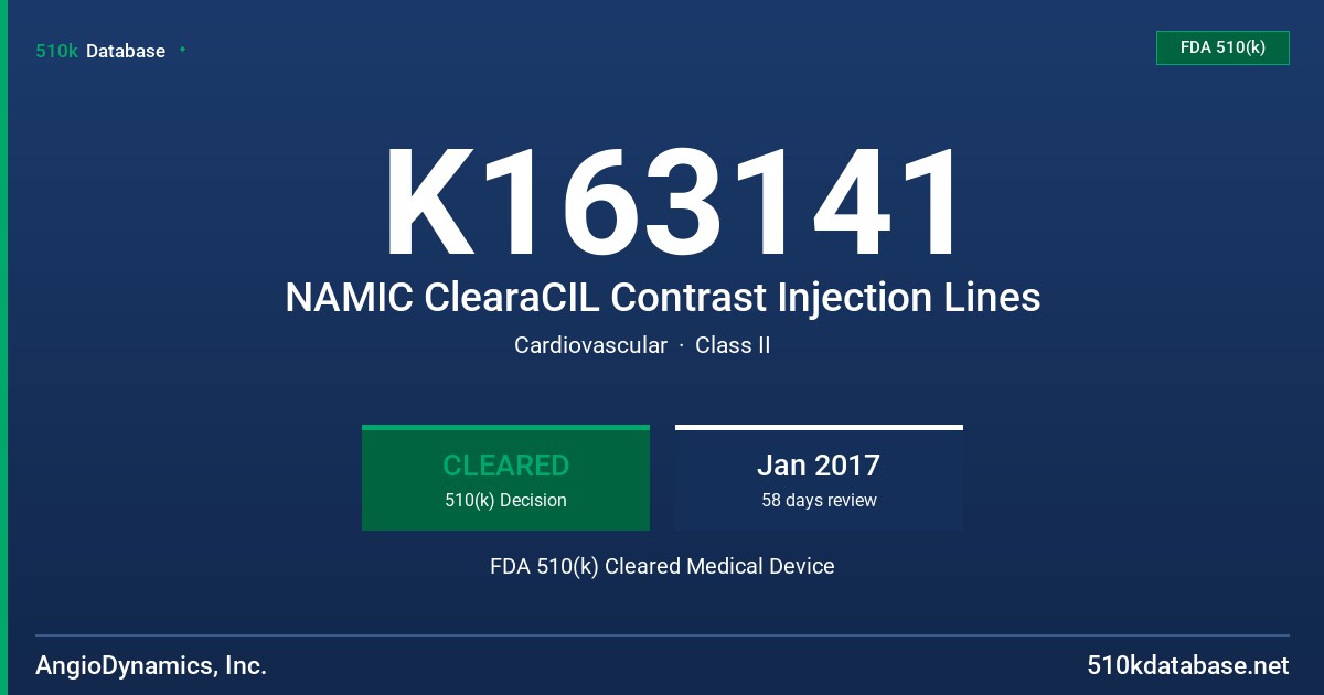 K163141 NAMIC ClearaCIL Contrast Injection Lines FDA 510(k) Cleared Medical Device