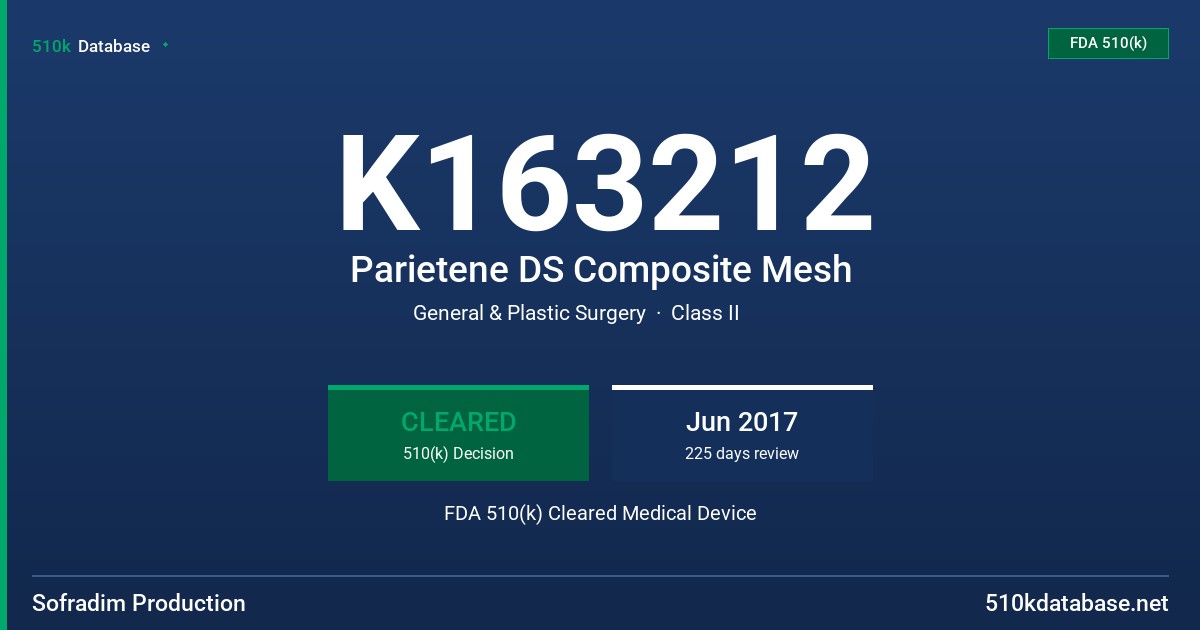K163212 Parietene DS Composite Mesh FDA 510(k) Cleared Medical Device