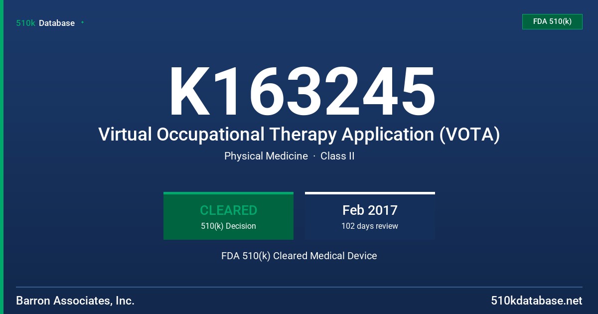 K163245 Virtual Occupational Therapy Application (VOTA) FDA 510(k) Cleared Medical Device