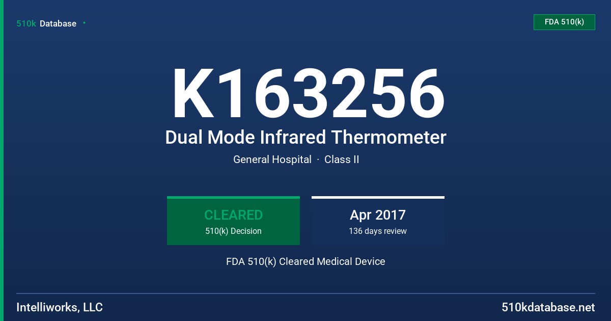 K163256 Dual Mode Infrared Thermometer FDA 510(k) Cleared Medical Device