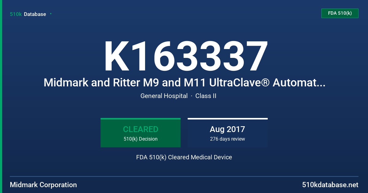 K163337 Midmark and Ritter M9 and M11 UltraClave® Automatic Sterilizers and Ritter M9D AutoClave® Automatic Sterilizer FDA 510(k) Cleared Medical Device
