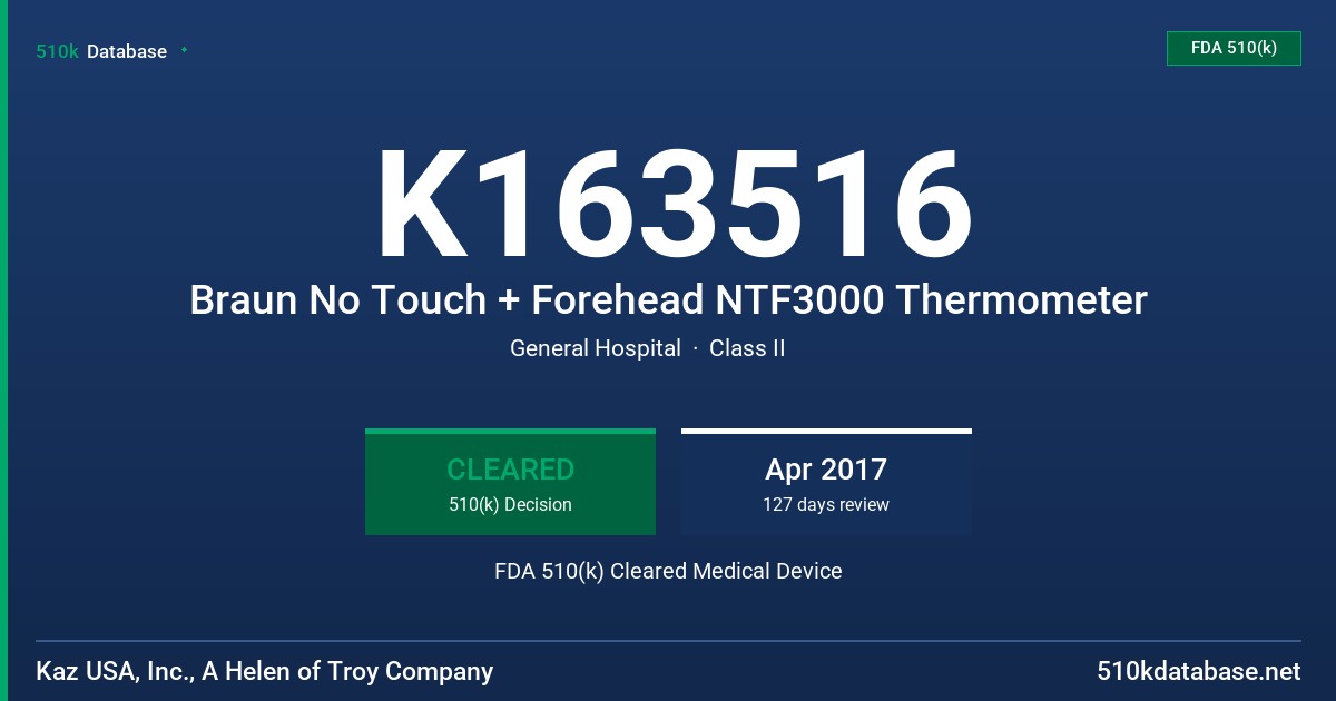 K163516 Braun No Touch + Forehead NTF3000 Thermometer FDA 510(k) Cleared Medical Device