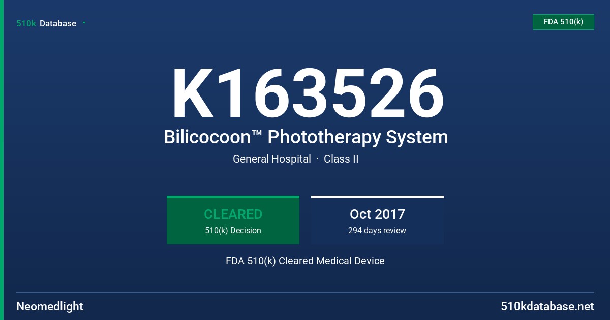 K163526 Bilicocoon™ Phototherapy System FDA 510(k) Cleared Medical Device