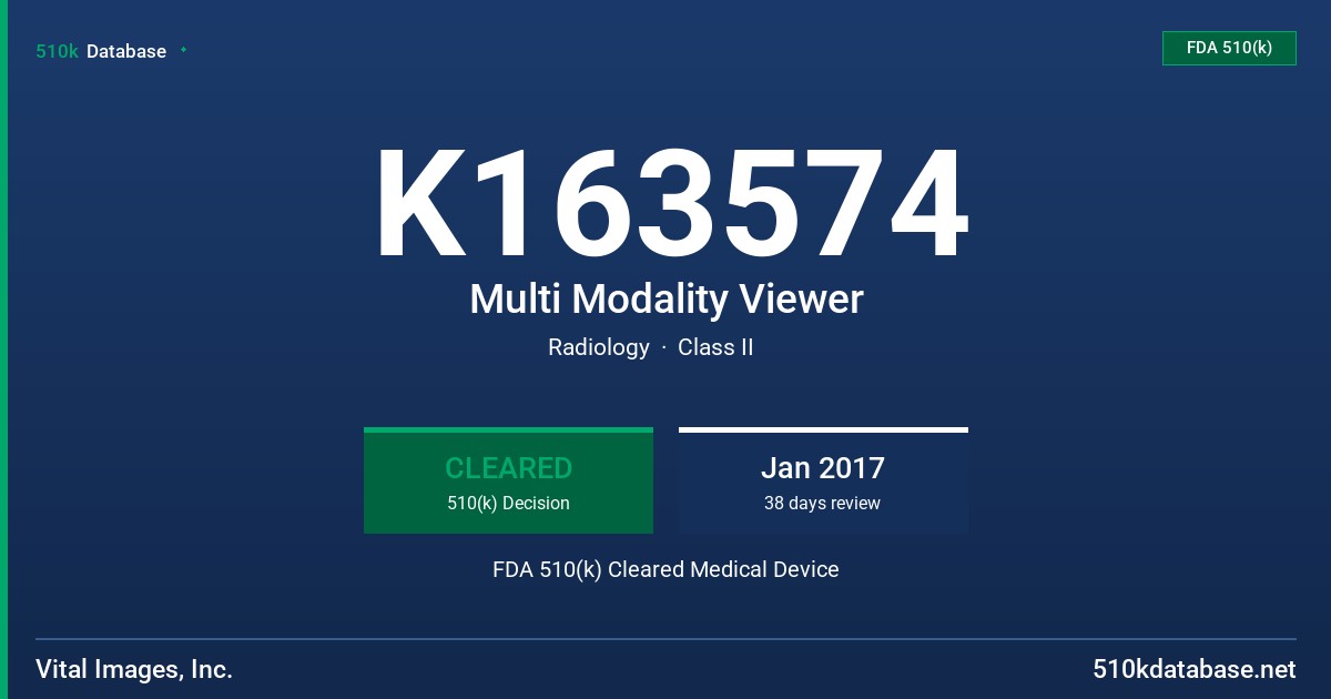 K163574 Multi Modality Viewer FDA 510(k) Cleared Medical Device