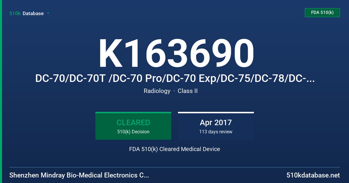 K163690 DC-70/DC-70T /DC-70 Pro/DC-70 Exp/DC-75/DC-78/DC-70S Diagnostic Ultrasound System FDA 510(k) Cleared Medical Device