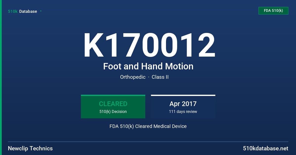 K170012 Foot and Hand Motion FDA 510(k) Cleared Medical Device