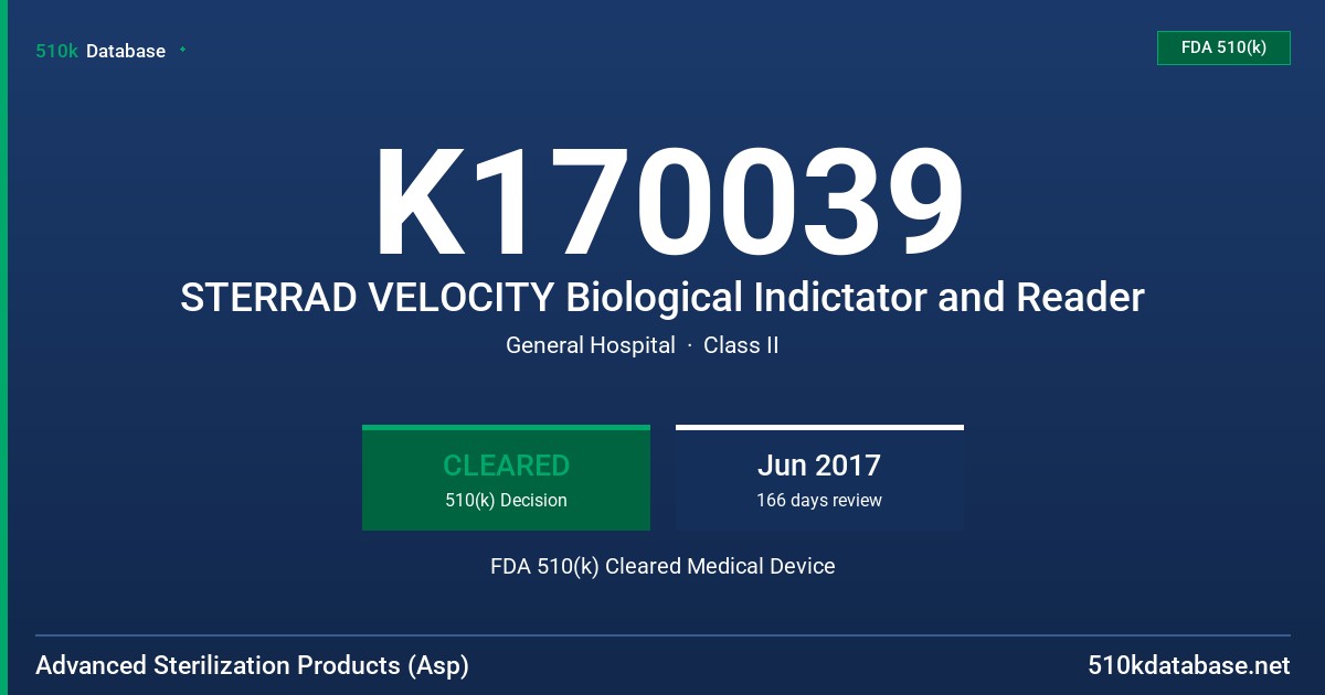 K170039 STERRAD VELOCITY Biological Indictator and Reader FDA 510(k) Cleared Medical Device