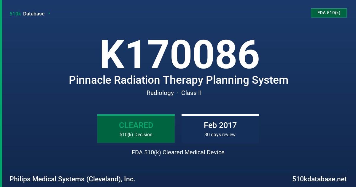 K170086 Pinnacle Radiation Therapy Planning System FDA 510(k) Cleared Medical Device