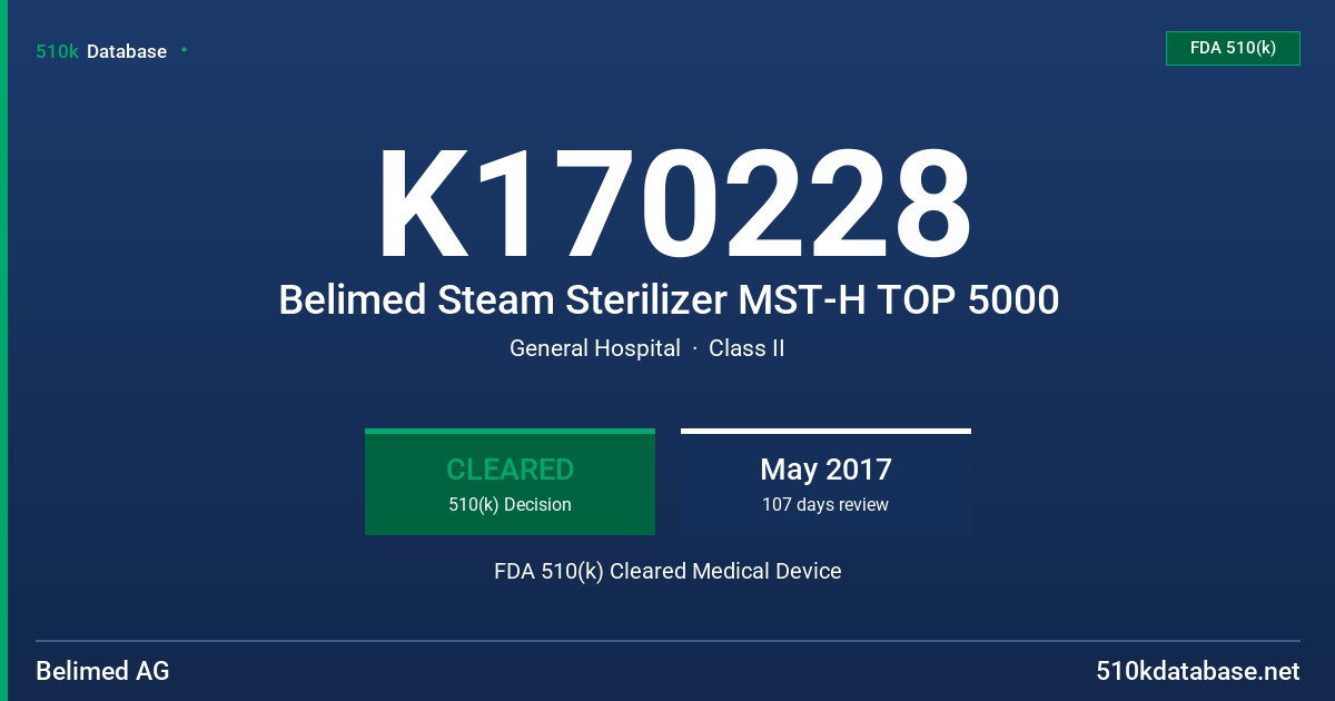 K170228 Belimed Steam Sterilizer MST-H TOP 5000 FDA 510(k) Cleared Medical Device