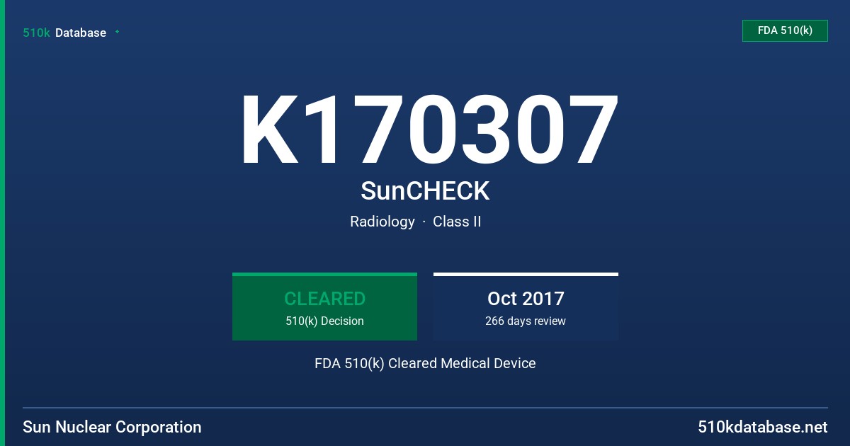 K170307 SunCHECK FDA 510(k) Cleared Medical Device