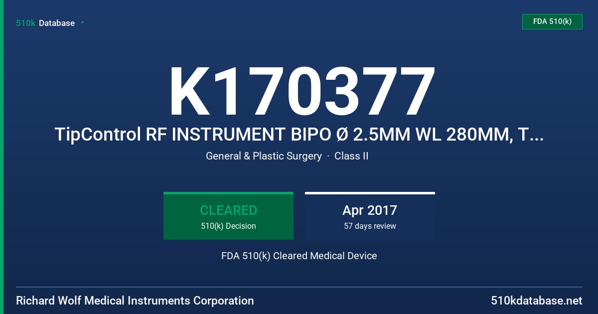 K170377 TipControl RF INSTRUMENT BIPO Ø 2.5MM WL 280MM, TipControl RF INSTRUMENT BIPO Ø 2.5MM WL 350MM FDA 510(k) Cleared Medical Device
