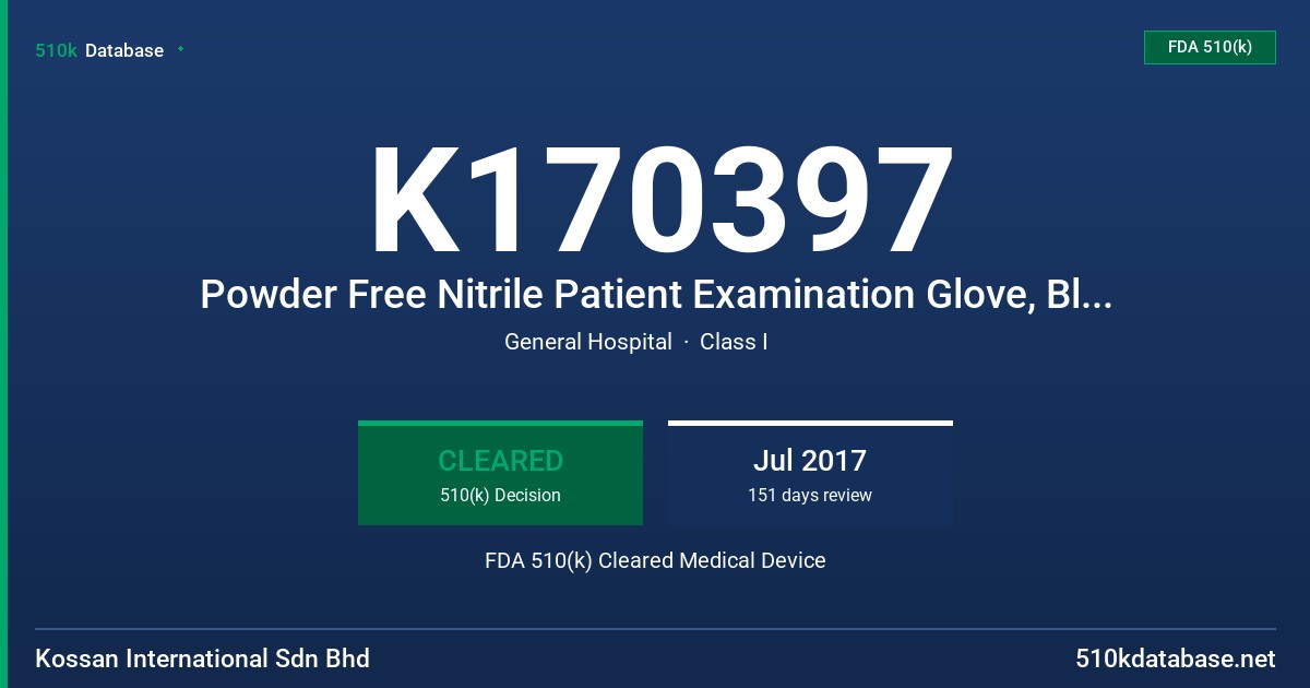 K170397 Powder Free Nitrile Patient Examination Glove, Blue Colored, Non-Sterile, Polymer Coated, Tested for Use with Chemotherapy Drugs FDA 510(k) Cleared Medical Device