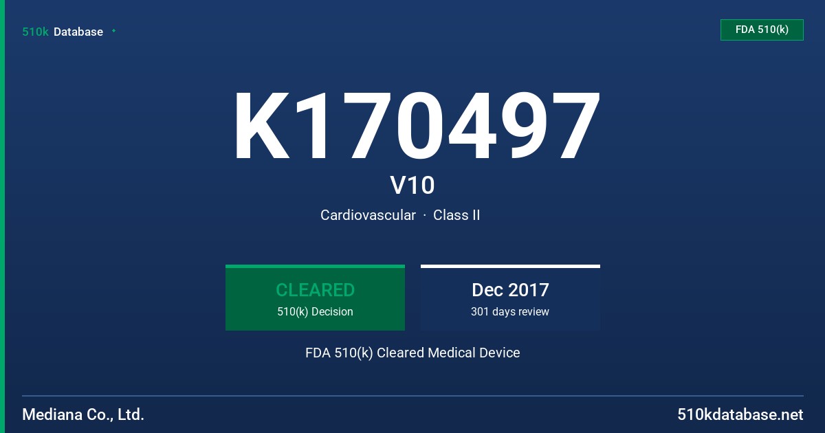 K170497 V10 FDA 510(k) Cleared Medical Device