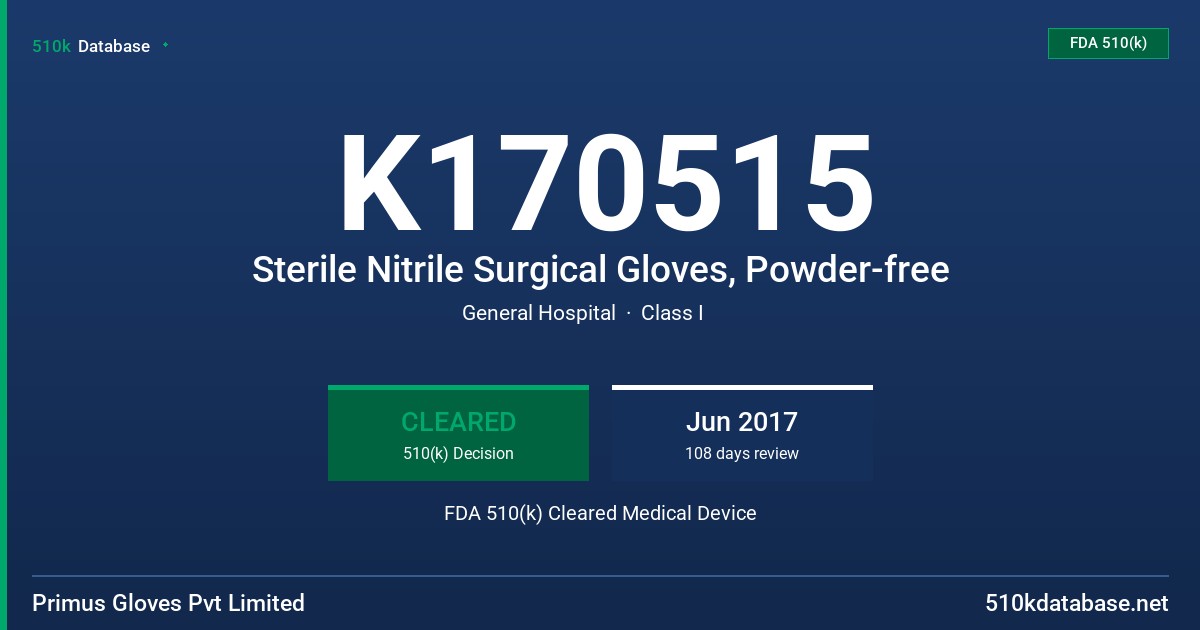 K170515 Sterile Nitrile Surgical Gloves, Powder-free FDA 510(k) Cleared Medical Device