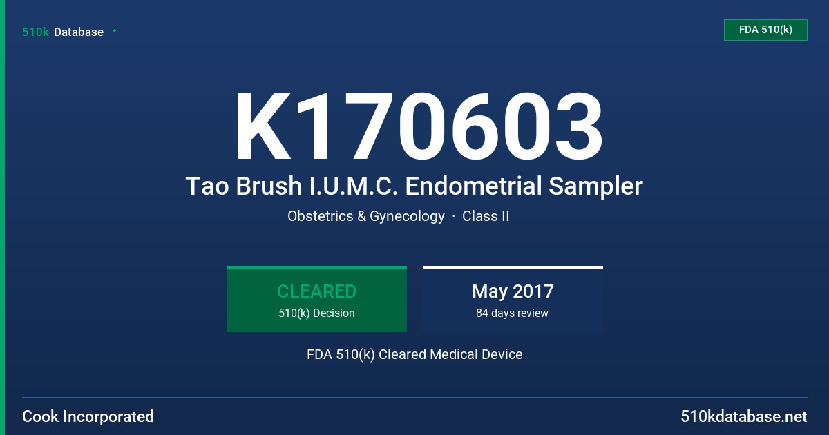 K170603 Tao Brush I.U.M.C. Endometrial Sampler FDA 510(k) Cleared Medical Device