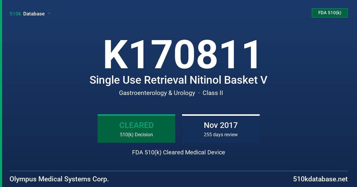K170811 Single Use Retrieval Nitinol Basket V FDA 510(k) Cleared Medical Device