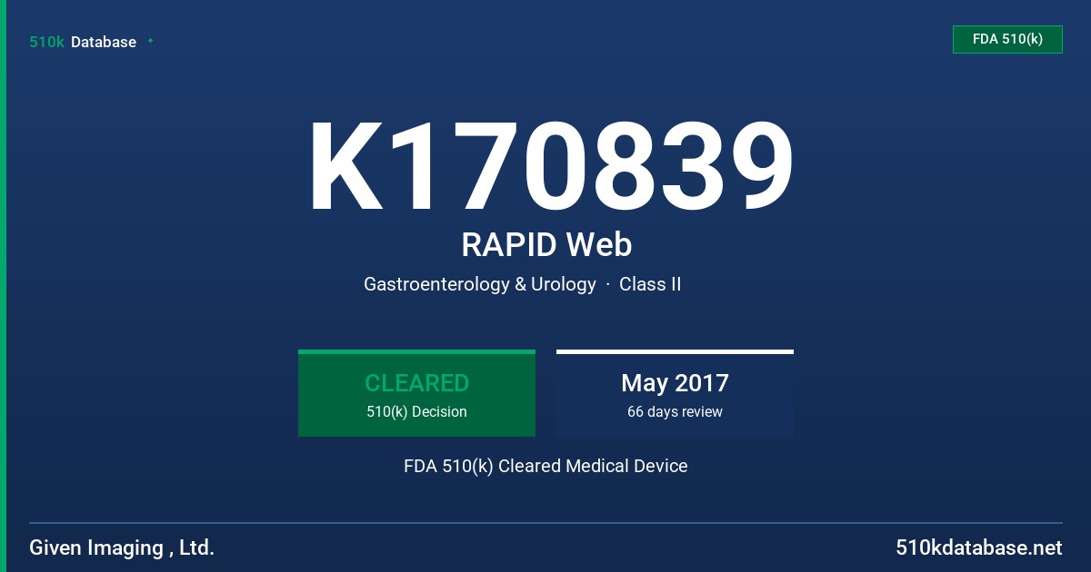 K170839 RAPID Web FDA 510(k) Cleared Medical Device