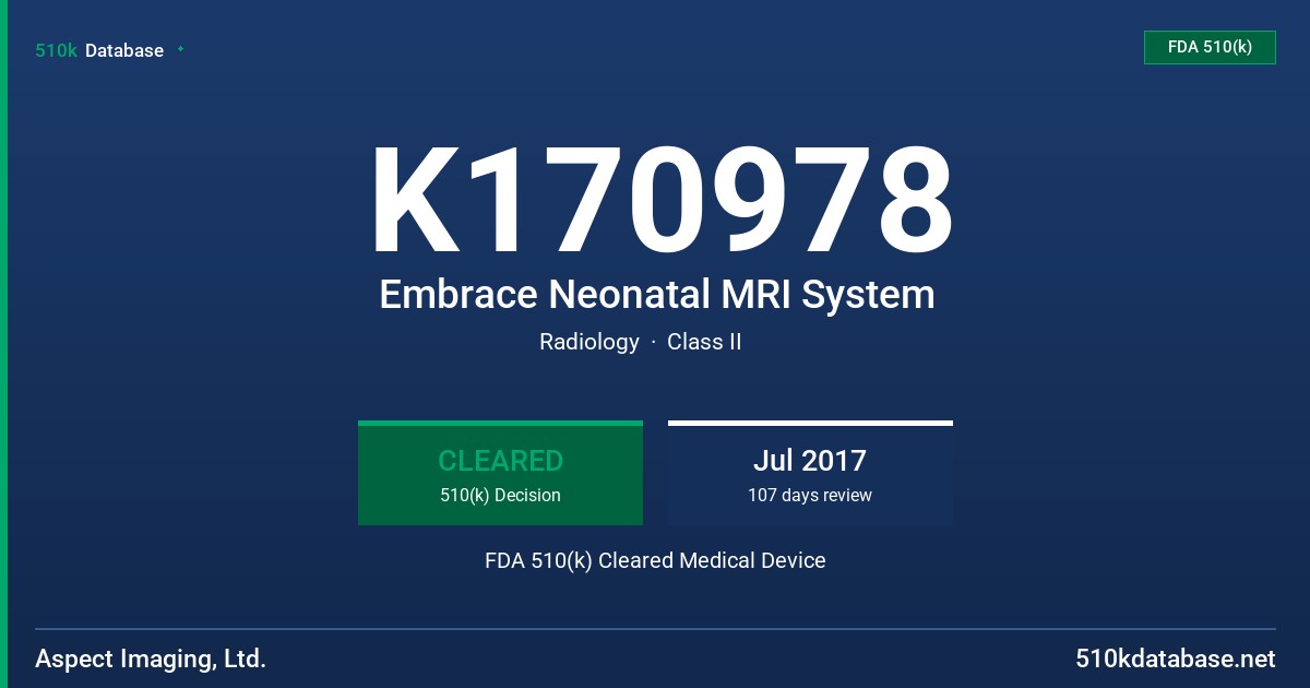 K170978 Embrace Neonatal MRI System FDA 510(k) Cleared Medical Device