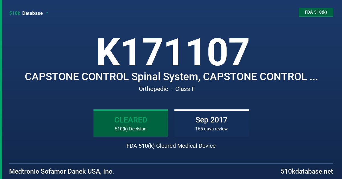 K171107 CAPSTONE CONTROL Spinal System, CAPSTONE CONTROL PTC Spinal System FDA 510(k) Cleared Medical Device