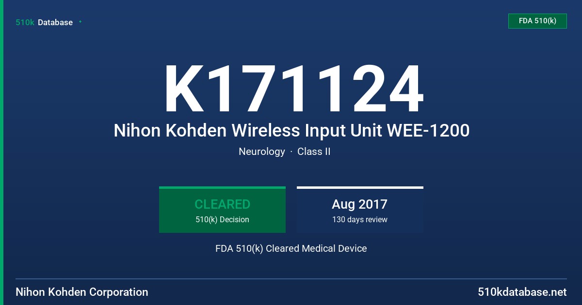 K171124 Nihon Kohden Wireless Input Unit WEE-1200 FDA 510(k) Cleared Medical Device