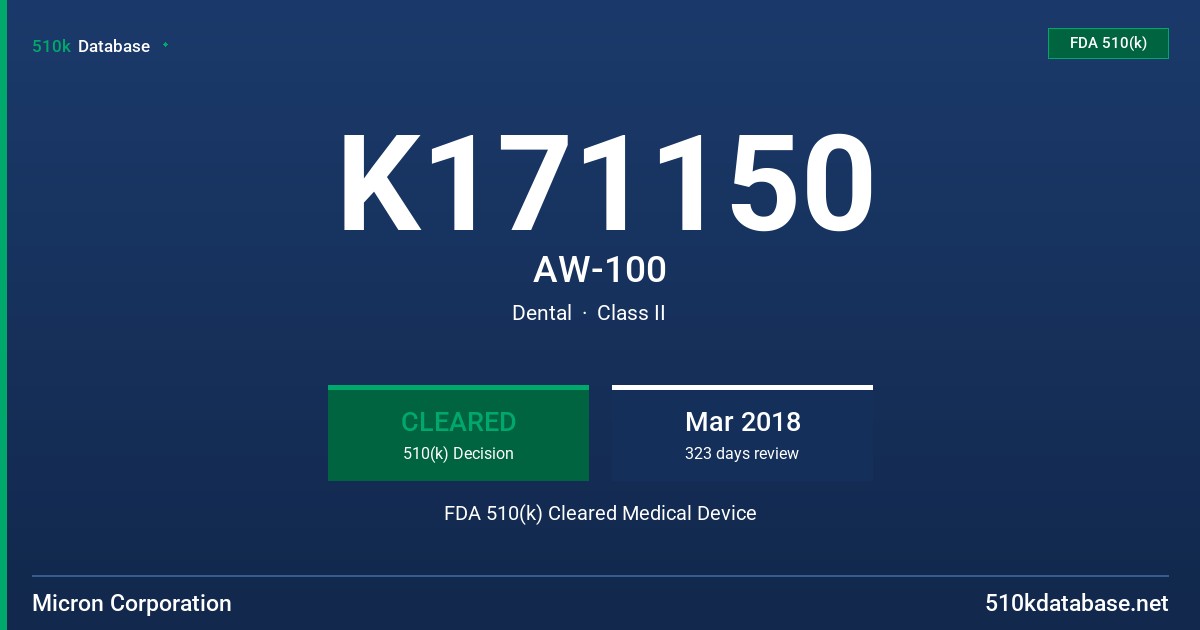 K171150 AW-100 FDA 510(k) Cleared Medical Device