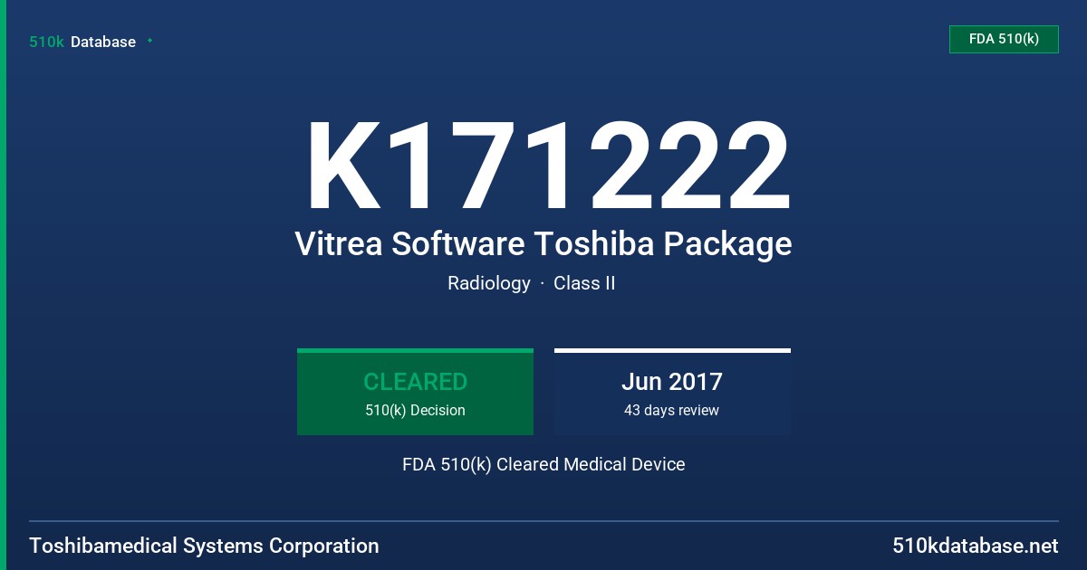 K171222 Vitrea Software Toshiba Package FDA 510(k) Cleared Medical Device