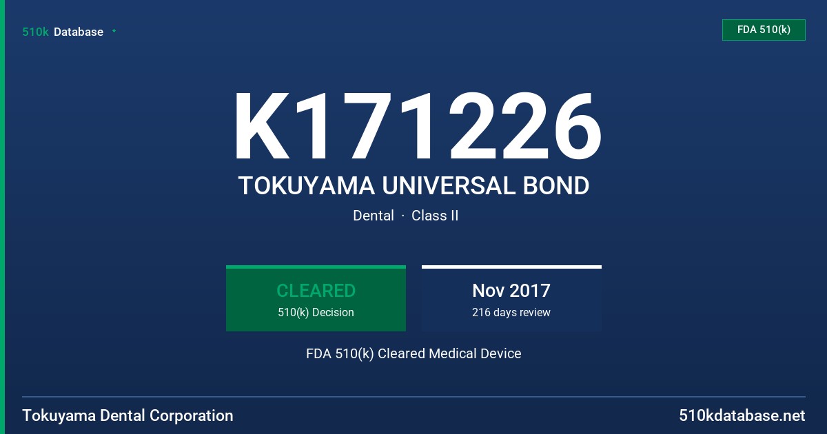 K171226 TOKUYAMA UNIVERSAL BOND FDA 510(k) Cleared Medical Device