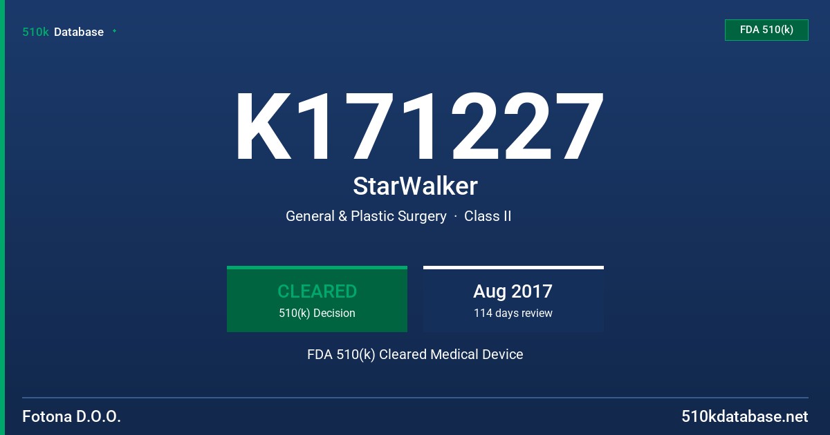 K171227 StarWalker FDA 510(k) Cleared Medical Device