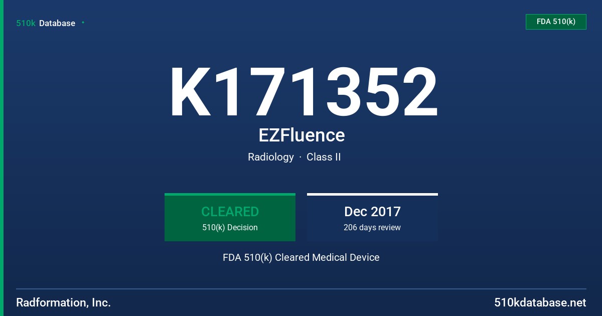 K171352 EZFluence FDA 510(k) Cleared Medical Device