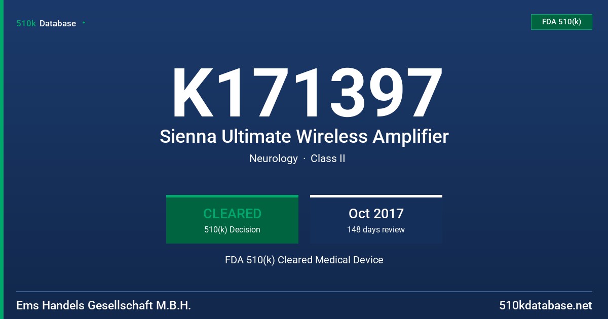 K171397 Sienna Ultimate Wireless Amplifier FDA 510(k) Cleared Medical Device