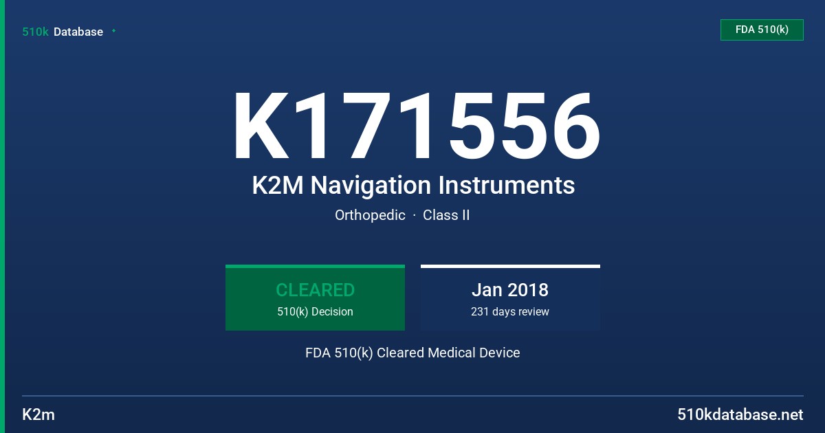 K171556 K2M Navigation Instruments FDA 510(k) Cleared Medical Device