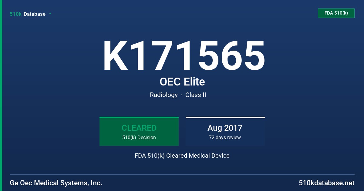 K171565 OEC Elite FDA 510(k) Cleared Medical Device